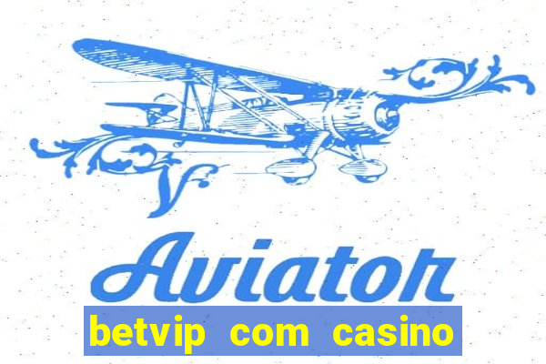 betvip com casino pgsoft fortune dragon